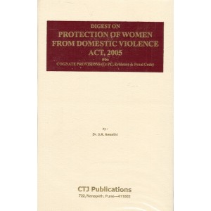 CTJ Publication's Digest on Protection of Women From Domestic Violence Act, 2005 [HB] by Dr. S. K. Awasthi